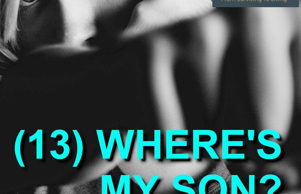 (13) WHERE’S MY SON? An Astonishing Look At Foster Care
