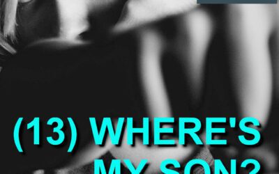 (13) WHERE’S MY SON? An Astonishing Look At Foster Care